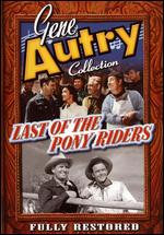 Last of the pony riders - ARCHAINBAUD GEORGE