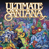 Ultimate Santana...his all time greatest - SANTANA