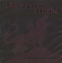 Le Gouffre aux chimères - PSYCHO RIDERS (LES)