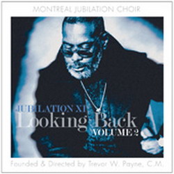 Looking back, Vol.2: Jubilation XI - MONTREAL JUBILATION CHOIR