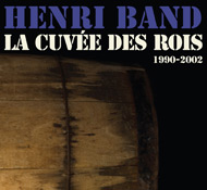 La Cuvée des rois (2CD) - HENRI BAND