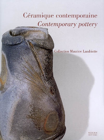 Céramique contemporaine - CAROLE ANDREANI - MAURICE LAMBIOTTE