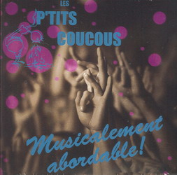 Musicalement abordable - P'TITS COUCOUS (LES)
