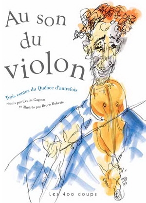 Au son du violon - CECILE GAGNON