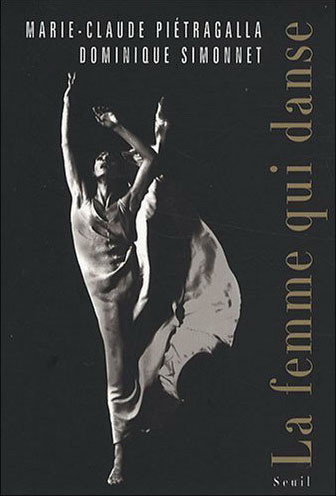 La Femme qui danse - MARIE-CLAUDE PIETRAGALLA & AL