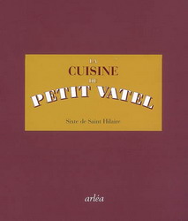 La Cuisine du Petit Vatel - SIXTE CHALGRIN DE SAINT HILAIRE