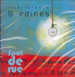 Spot de rue - INTERFERENCE SARDINES