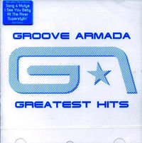 Groove Armada greatest hits - GROOVE ARMADA