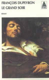 Le Grand soir - FRANCOIS DUPEYRON