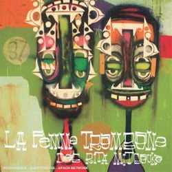 La Femme trombone - RITA MITSOUKO (LES)