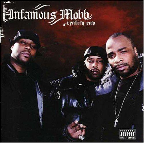 Reality Rap - INFAMOUS MOBB