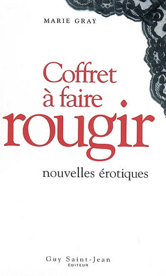 Coffret à faire rougir - MARIE GRAY