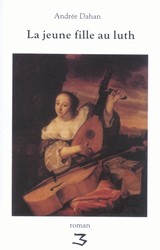 La Jeune fille au luth - ANDREE DAHAN