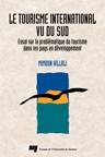Le Tourisme international vu du Sud - MIMOUN HILLALI