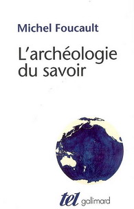 L&#39;Archéologie du savoir - MICHEL FOUCAULT