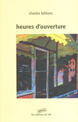 Heures d&#39;ouverture - CHARLES LEBLANC - BRIGITTE DION