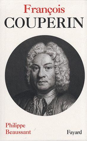 François Couperin - PHILIPPE BEAUSSANT
