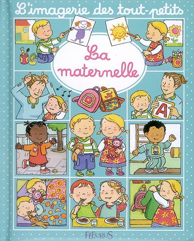 La Maternelle - EMILIE BEAUMONT - NATHALIE BELINEAU