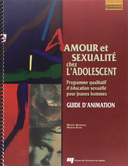 Amour/sexualité chez adolescent: guide.. - HELENE MANSEAU - MARTIN BLAIS