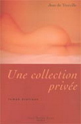 Une collection privée - JEAN DE TREZVILLE