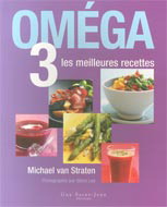 Oméga-3: les meilleures recettes - MICHAEL VAN STRATEN