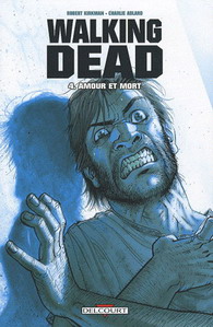 Amour et mort #04 - ROBERT KIRKMAN - CHARLIE ADLARD