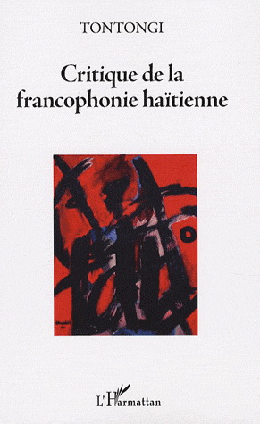 Critique de la francophonie haïtienne - TONTONGI
