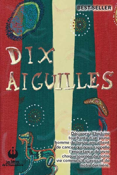 Dix aiguilles - MARTIN LATULIPPE