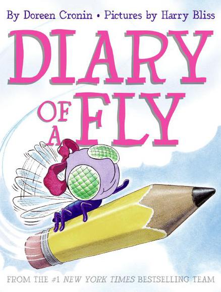 Diary of a fly - DOREEN CRONIN - HARRY BLISS
