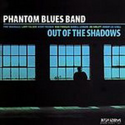 Out of the shadow - PHANTOM BLUES BAND
