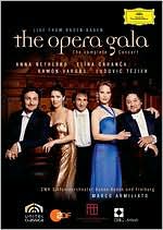 Opera gala, the complete concert live... - COMPILATION