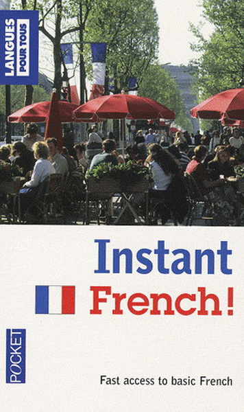 Instant french! N. éd. - STEVE CRAIG - JEAN-MICHEL RAVIER