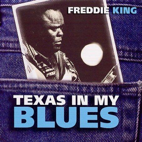 Texas in my blues - KING FREDDIE