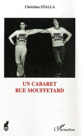 Un Cabaret rue Mouffetard - CHRISTIAN STALLA