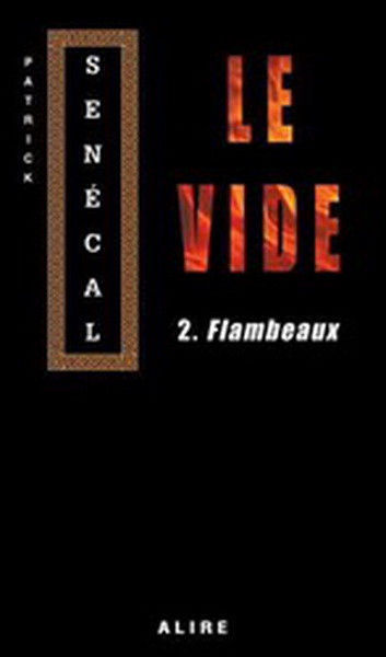 Le Vide T.02 - PATRICK SENÉCAL