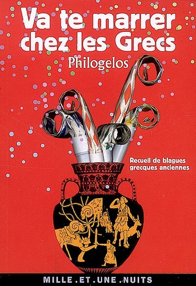 Va te marrer chez les Grecs - PHILOGELOS