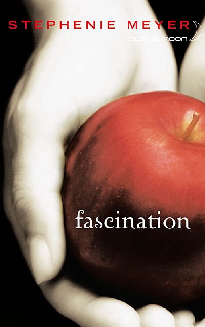Fascination - STEPHENIE MEYER