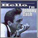 Hello, I'm Johnny Cash - CASH JOHNNY