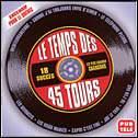 Le Temps de 45 tours - COMPILATION