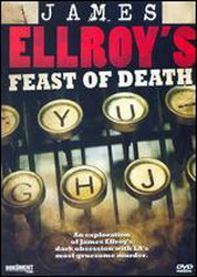 James Ellroy's Feast of Death - ELLROY JAMES