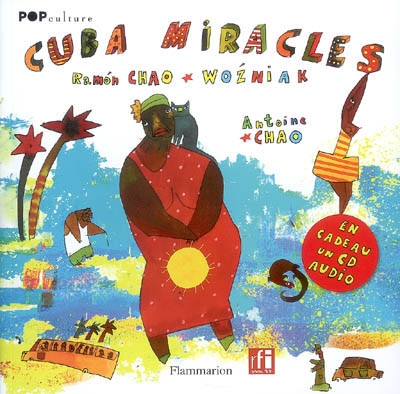 Cuba miracles - RAMON CHAO - JACEK WOJNIAK