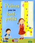 Prières pour les tout-petits - COLLECTIF