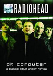 Radiohead - OK computer: Classic rock.. - RADIOHEAD