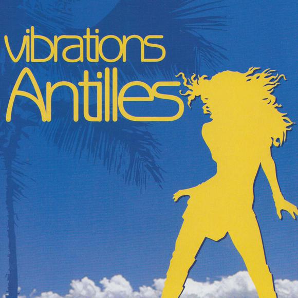 Vibrations Antilles (2CD) - COMPILATION
