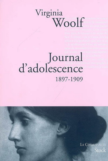 Journal d'adolescence 1897/1909 - VIRGINIA WOOLF