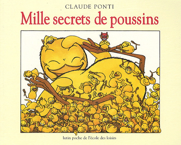 Mille secrets de poussins - CLAUDE PONTI