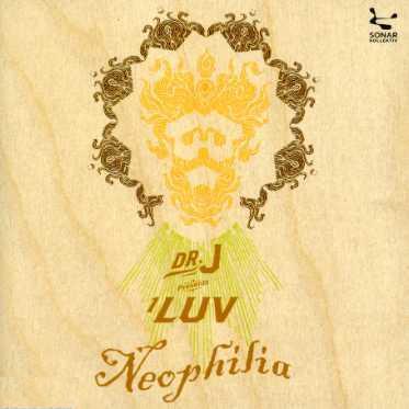 Neophilia - 1LUV