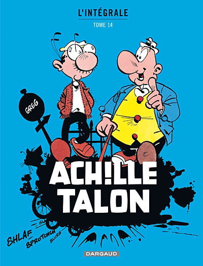 Achille Talon T.14 L&#39;intégrale N. éd. - GREG