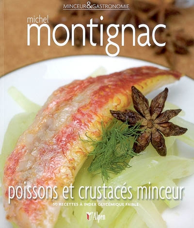 Poissons et crustacés minceur - MICHEL MONTIGNAC