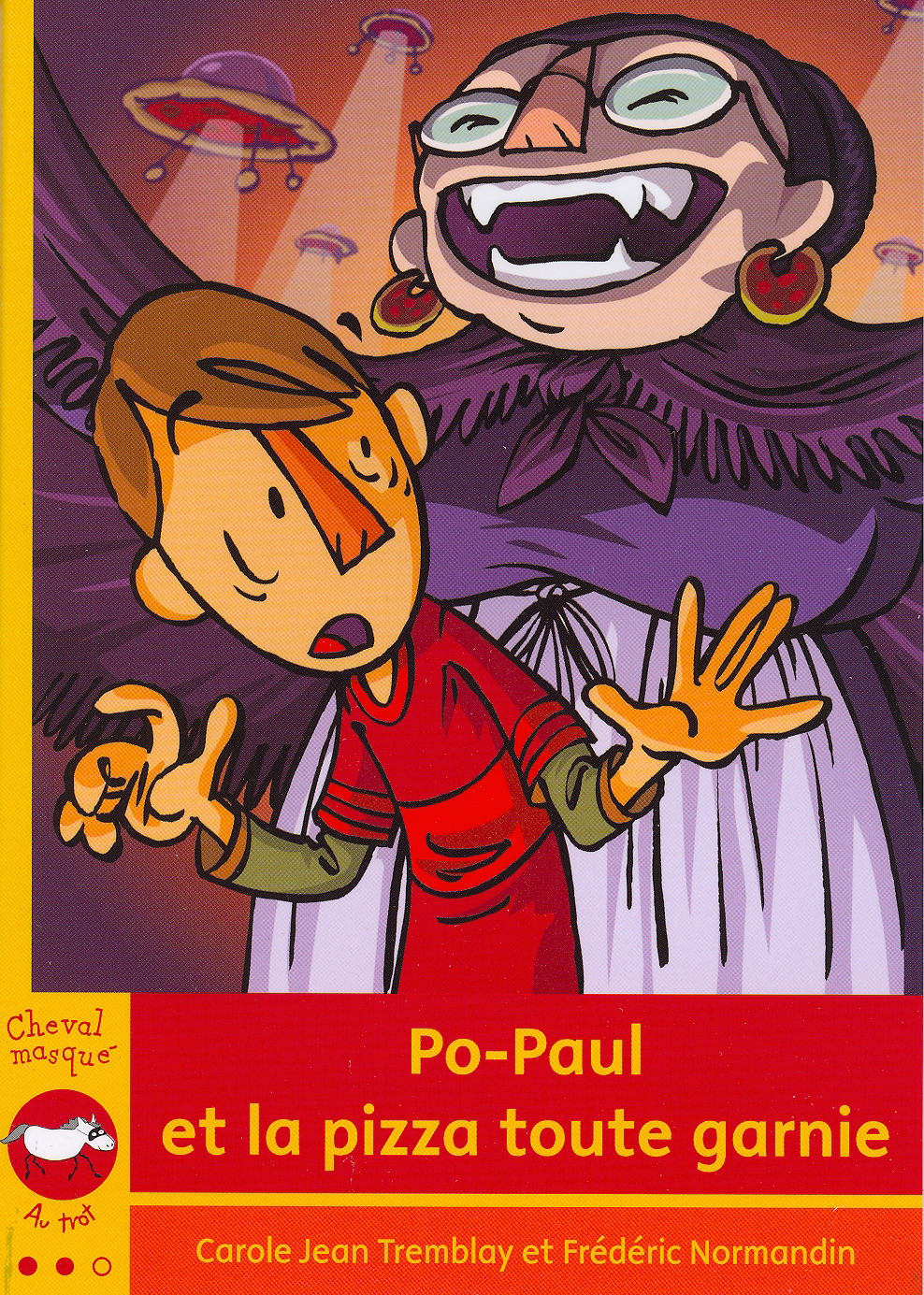 Po-Paul et la pizza toute garnie - CAROLE JEAN TREMBLAY - F NORMANDIN